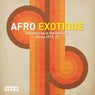 Afro Exotique - Adventures In The Leftfield, Africa 1972-82