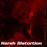 Harsh Distortion