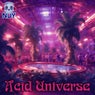 Acid Universe
