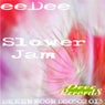 Slower Jam