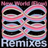 New World (Flow) - Remixes