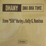 Dha Dha Tune (Steve "Silk" Hurley & Kelly G. Remixes)