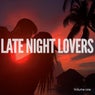 Late Night Lovers, Vol. 1 (Relaxed Erotic Night Lounge Music)