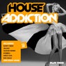 House Addiction, Vol. 29