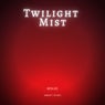 Twilight mist