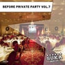 Before Private Party, Vol. 7