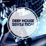 Deep House Sensation (Deluxe Version)