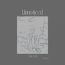 Unnoticed