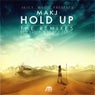 Hold Up (Remixes)