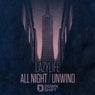All Night / Unwind