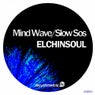 Mind Wave/Slow Sos