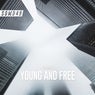 Young And Free