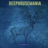 Deephousemania