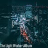 The Light Worker Album