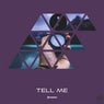 Tell Me