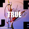 True / Lakota (Extended Mix)