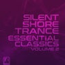 Silent Shore Trance - Essential Classics, Vol. 2