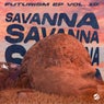 Futurism EP Vol. 10: Savanna