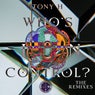 Who's In Control Remixes