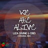 We Are Alive
