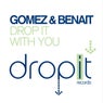 Drop It / With You