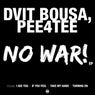 No War!