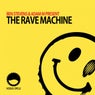 The Rave Machine