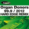 99.9 (2012 Hard Edge Remix)