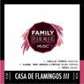 Casa De Flamingos III