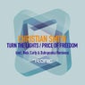 Turn The Lights / Price Of Freedom