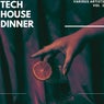 Tech House Dinner, Vol. 3