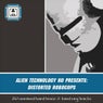 Alien Technology HQ Presents: Distorted Robocops