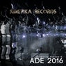 Kinetika Records Presents ADE 2016