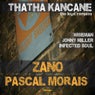 Thatha Kancane - The Legit Remixes