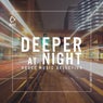 Deeper At Night Vol. 44