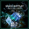 Which Bottle?: BESTSELLERS Vol. 3