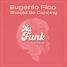 Should Be Dancing 
