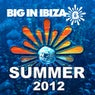 Big In Ibiza: Summer 2012