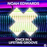 Once In A Lifetime Groove (Extended Mix)