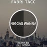 Niggas Wanna EP