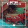 Bad Decisions - Extended Mix