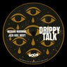 Drippy Talk