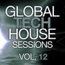Global Tech House Sessions Vol. 12