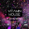 Vitamin House (The Best Danceable House)