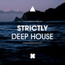 Strictly Deep House