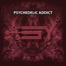 Psychedelic Addict, Vol. 2
