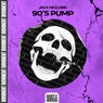 90's Pump (Extended Mix)