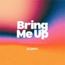 Bring Me Up