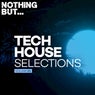 Nothing But... Tech House Selections, Vol. 03