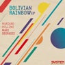 Bolivian Rainbow EP
